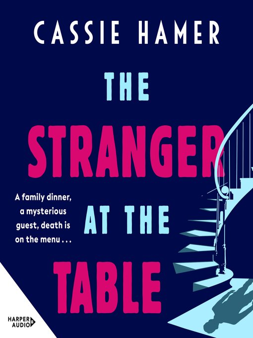 Title details for The Stranger at the Table by Cassie Hamer - Available
